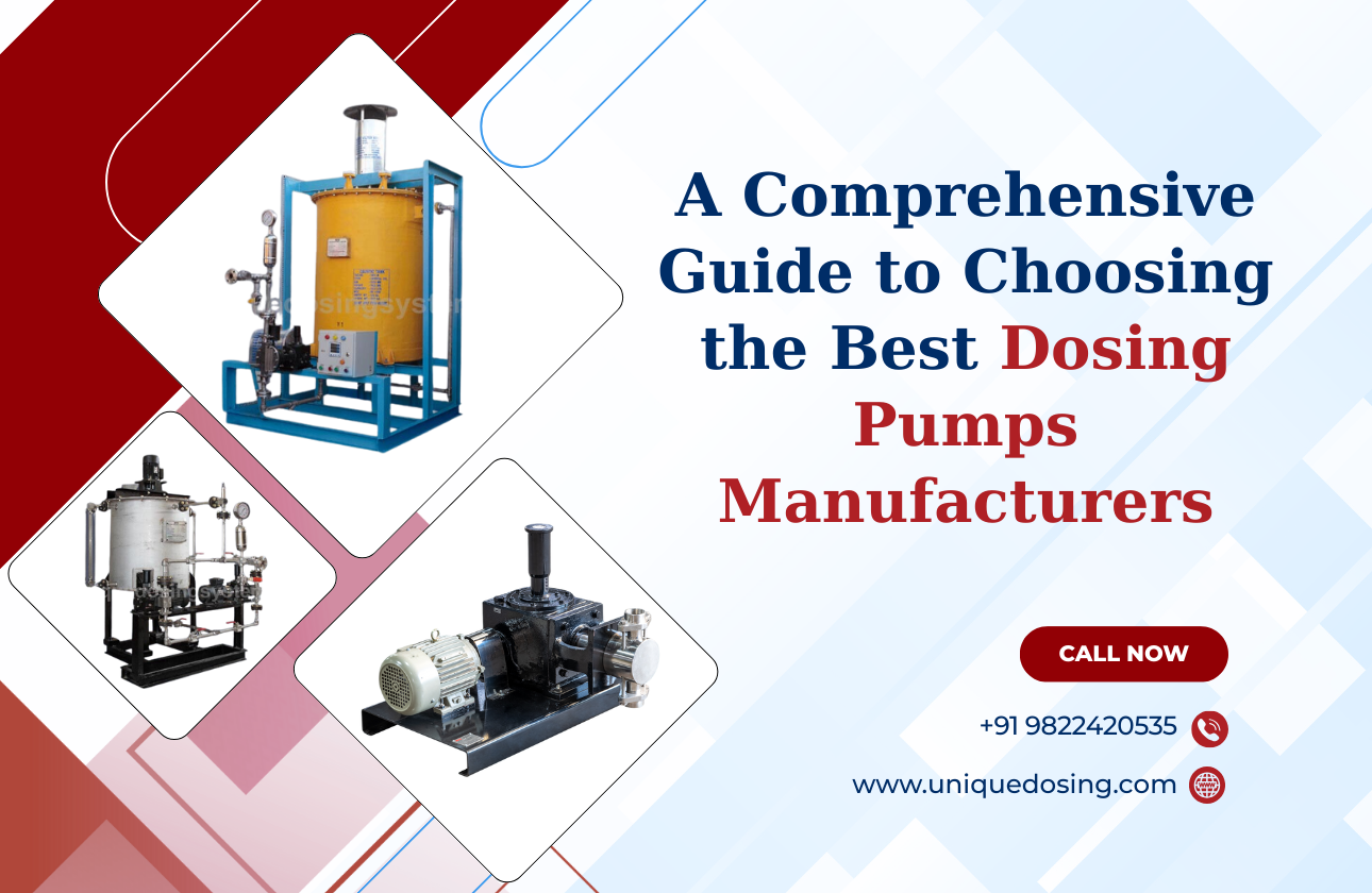 A Comprehensive Guide to Choosing the Best Dosing Pumps Manufacturers