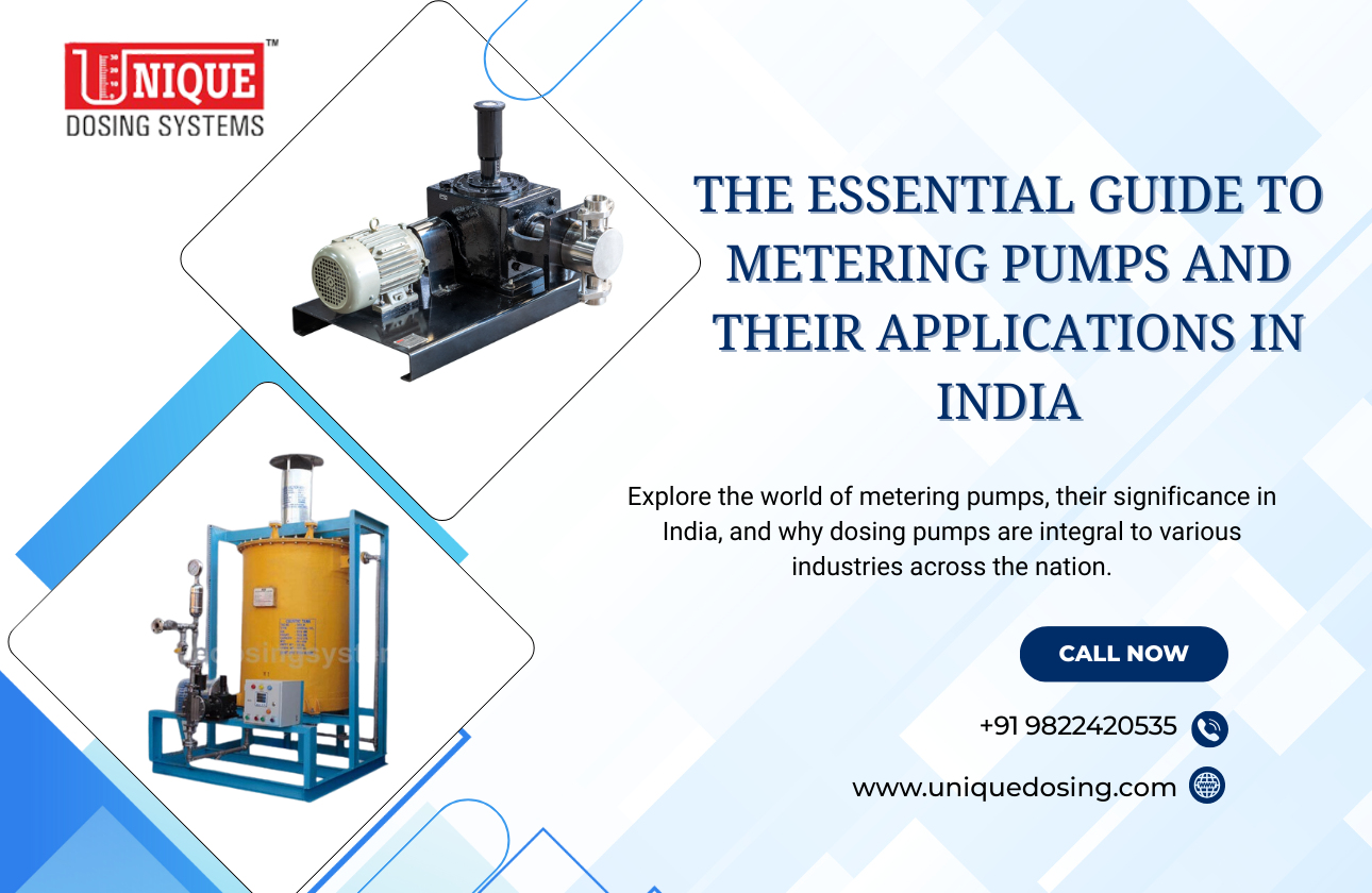 The Essential Guide to Metering Pumps and Their Applications in India