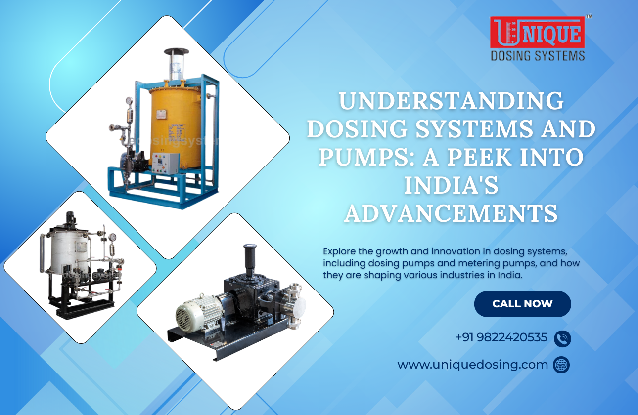 Understanding Dosing Systems and Pumps: A Peek into India's Advancements