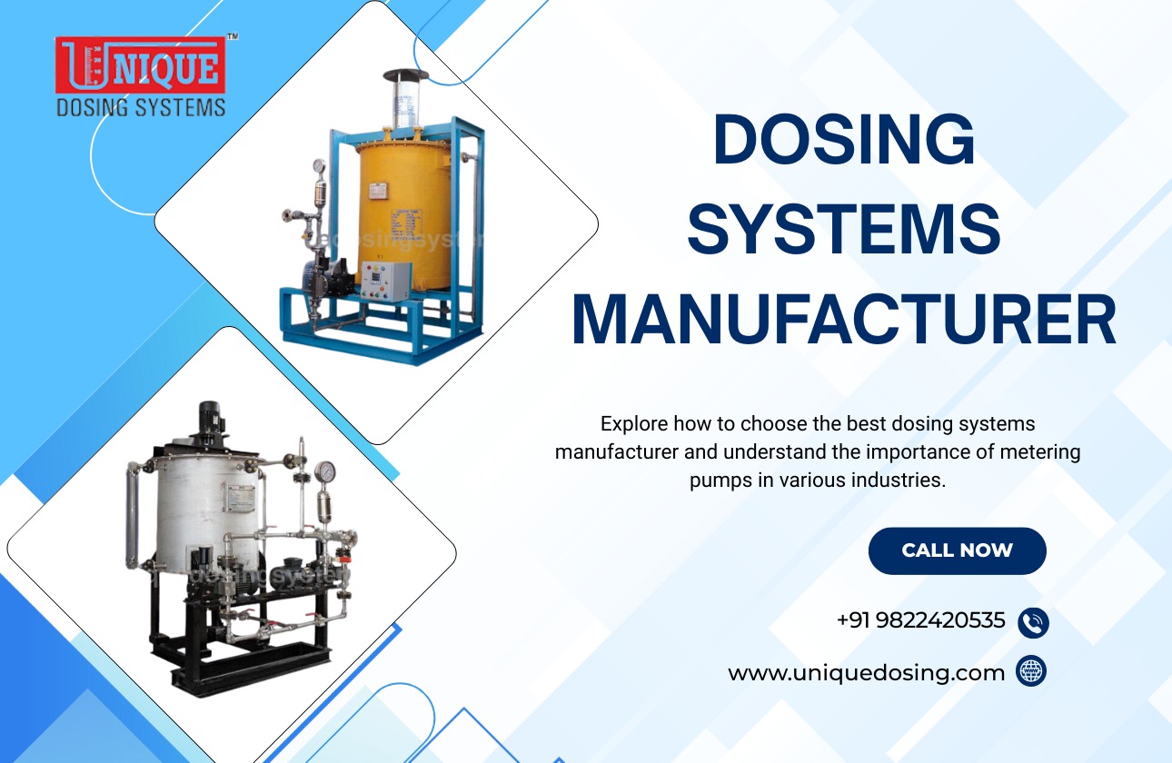 Choosing the Right Dosing Systems Manufacturer for Optimal Performance