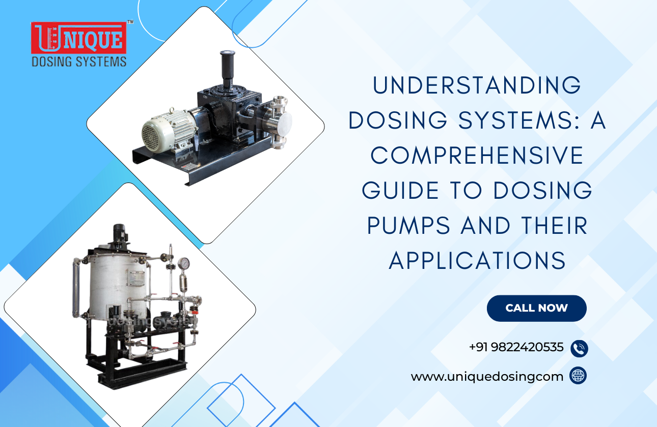 Understanding Dosing Systems: A Comprehensive Guide to Dosing Pumps and Their Applications