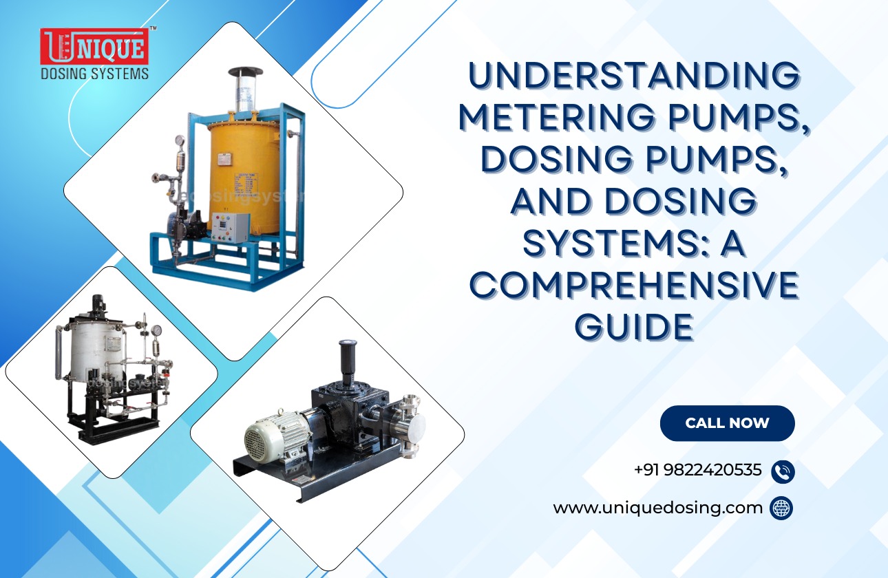 Understanding Metering Pumps, Dosing Pumps, and Dosing Systems: A Comprehensive Guide