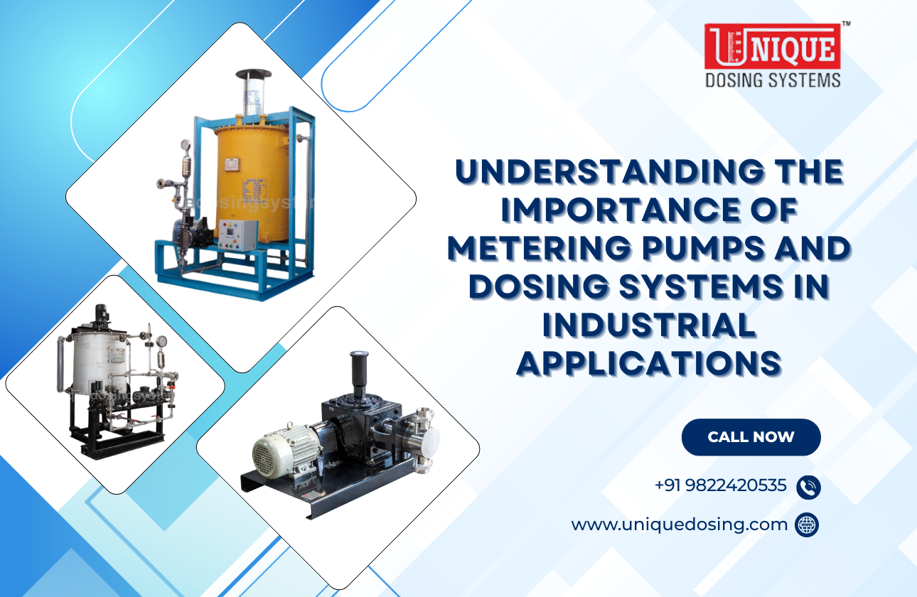 Understanding the Importance of Metering Pumps and Dosing Systems in Industrial Applications